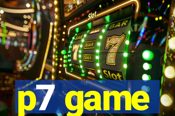 p7 game